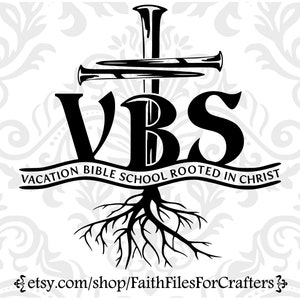 Urlaub Bibel Schule svg, VBS svg, VBS Sublimation Png, VBS Shirt svg, Vaction Bibel svg svg, Missionen svg, verwurzelt in Christus svg