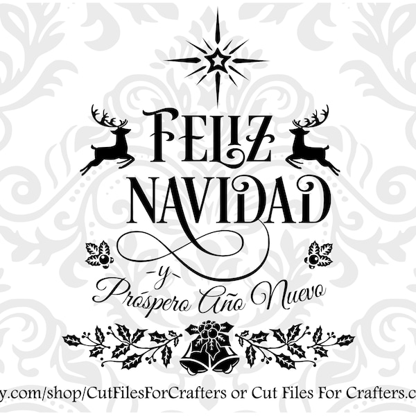 Feliz Navidad y Prospero Ano Nuevo Svg, Merry Christmas And Happy New Year Svg, Te Deseamos Una Feliz Navidad Svg, Estrella De Navidad Svg