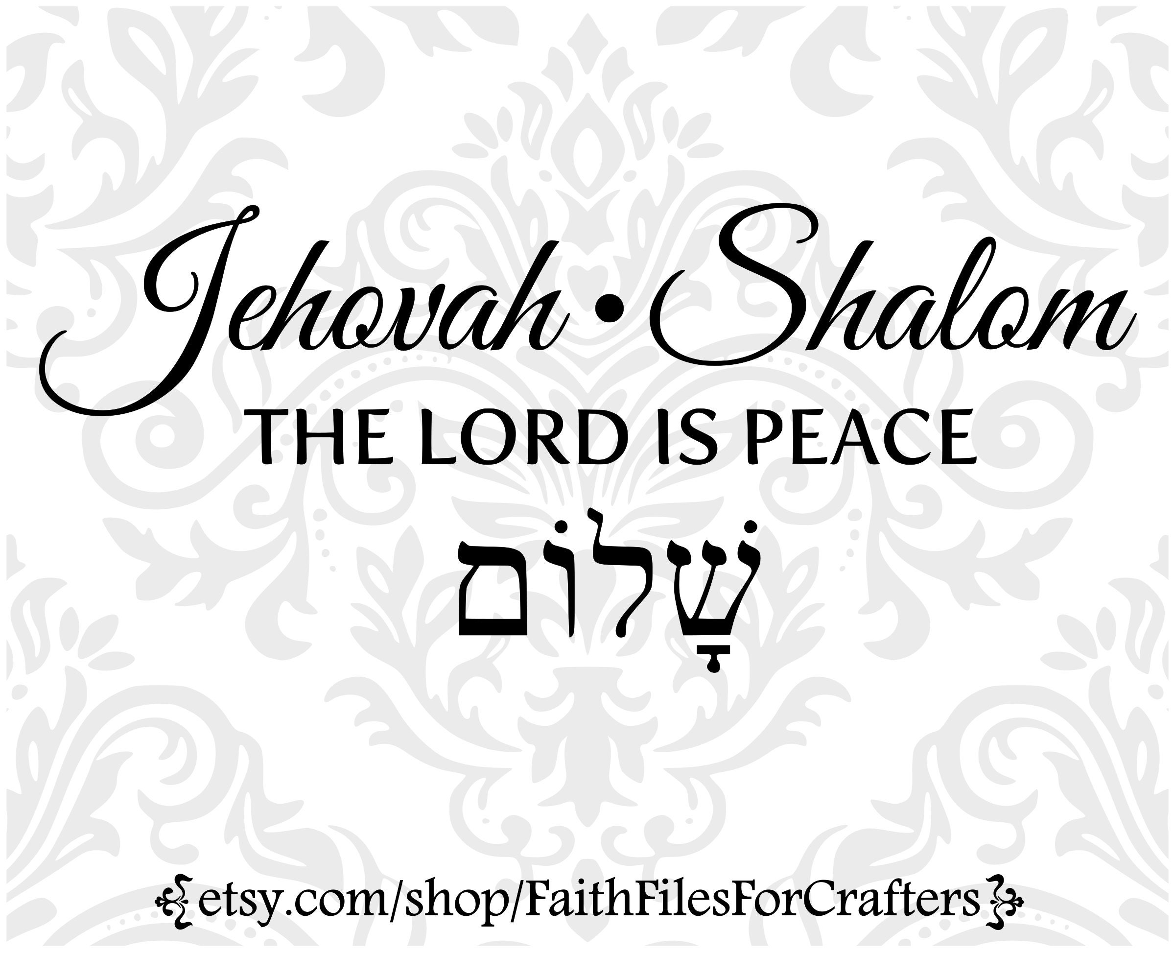 Jehovah Shalom Svg Jehovah Svg Shalom Svg Shalom Shirt Svg - Etsy Ireland