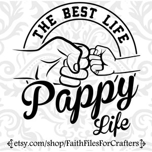 Pappy Svg, Worlds Best Pappy Svg, The Best Pappy Svg, Pappy Shirt Svg, Pappy Mug Svg, Pappy Sublimation Svg, Pappy Cap Svg, Pappy Gift Svg