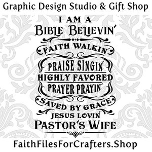 I Am A Pastor's Wife Svg, Pastor's Wife Svg, Pastor's Wife Sublimation, Pastor's Wife Shirt Svg, Pastor's Wife Appreciation Svg, Pastor Svg