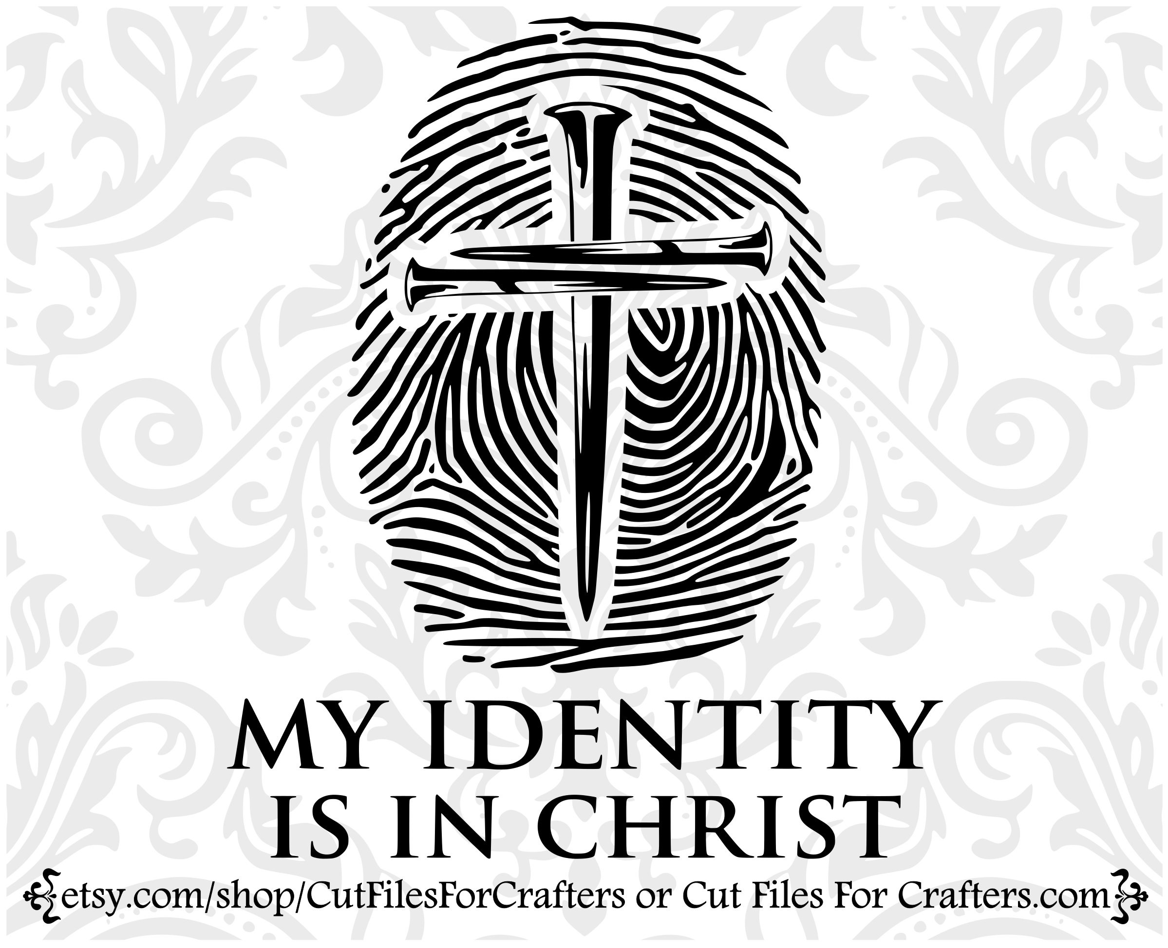 My Identity Is In Christ Svg, Christ Shirt Svg, Christ Sublimation Svg, Christ Print Svg,Christian Svg,Cross Nails Svg,Cross Nails Shirt Svg