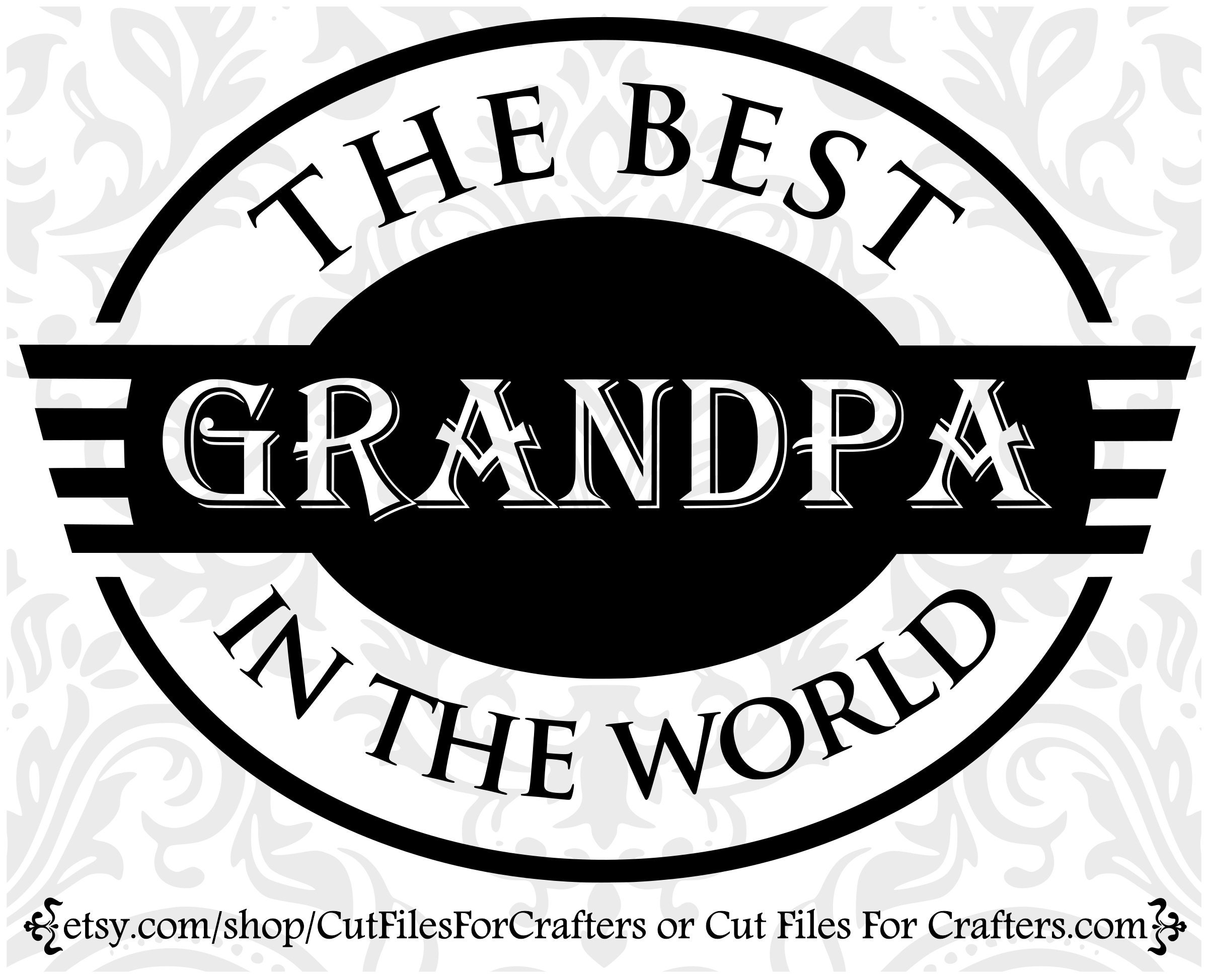 The Best Grandpa in the World Svg Worlds Greatest Grandpa Etsy