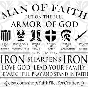 Armor of God Svg, Iron sharpens Iron Svg, Man Of Faith Svg, Love God, Lead Your Family, Be Watchful, Pray, Stand In Faith, Proverbs 27:17