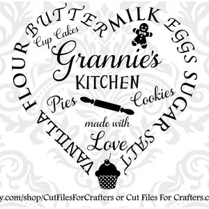 Grannie es Küche Svg, mit Liebe Svg, Land Küche Svg, Milch, Eier, Zucker, Salz, Vanille, Mehl, Butter, Kekse, Kuchen, Cupcakes Svg