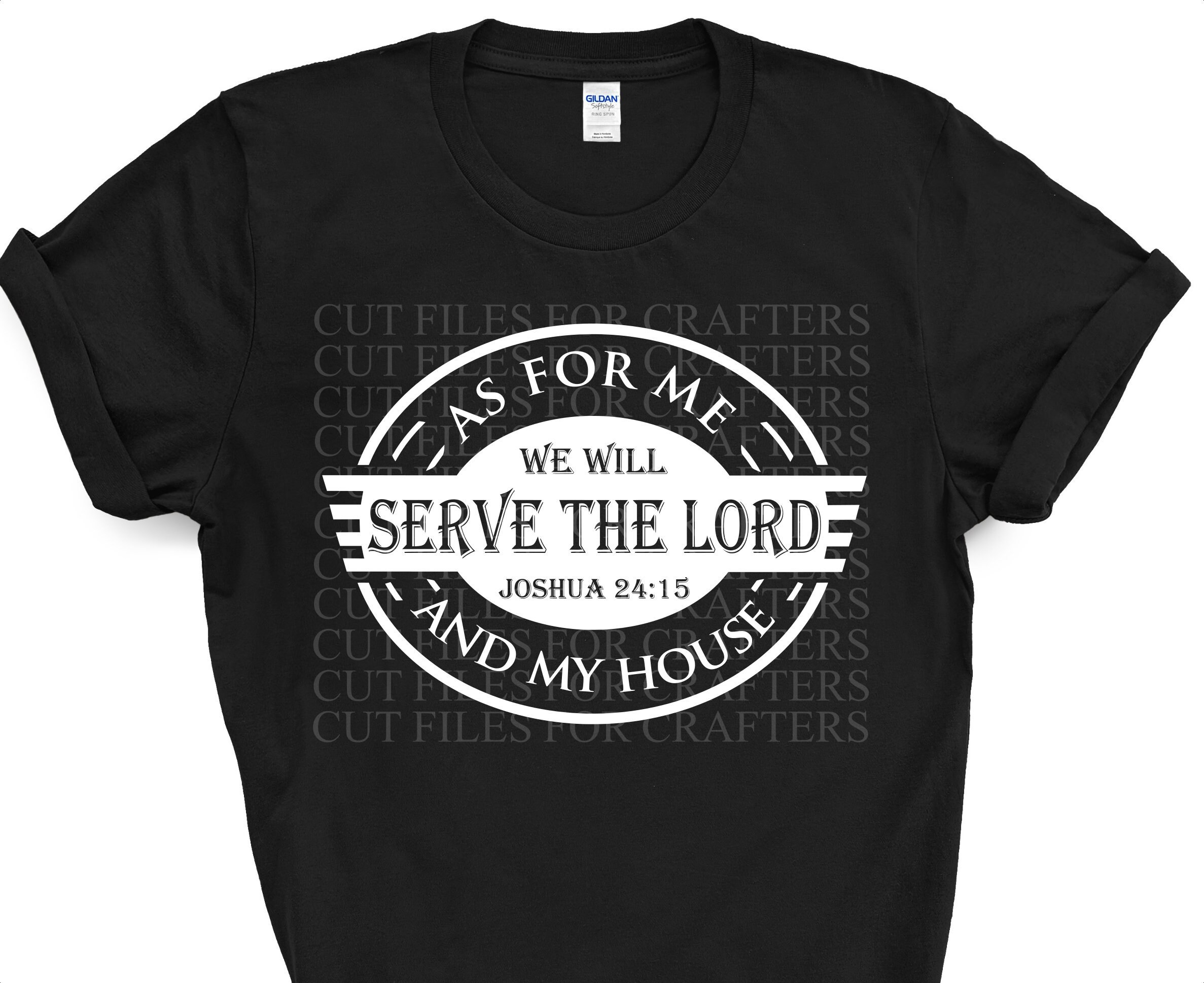 As for Me and My House We Will Serve the Lord Svg, Joshua 24:15 Svg ...