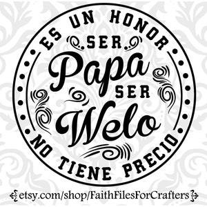 Ser Papa Es Un Eer Ser Welo No Tiene Precio Svg, El Mejor Papa Svg, El Mejor Welo Svg, Welo Shirt Svg, Abuelo Shirt Svg, Welo Svg