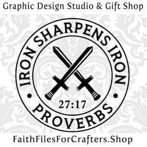 Iron Sharpens Iron Svg, Iron Sharpens iron Shirt Svg, Iron Sharpens Iron Sublimation Svg,Christian Svg,Christian Shirt Svg,Mens Ministry Svg