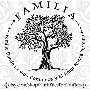 May include: Black and white illustration of a tree with the words "Familia Donde La Vida Comienza y El Amor Nunca Termina" around it. The words are in Spanish and translate to "Family Where Life Begins and Love Never Ends".