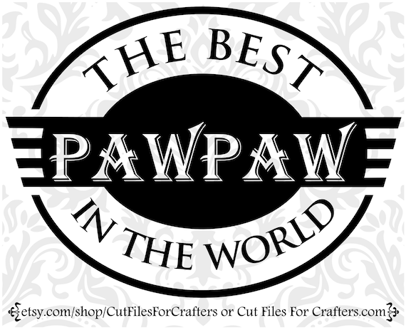 Free Free 297 Best Pawpaw Ever Svg SVG PNG EPS DXF File