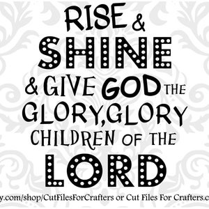 Rise And Shine Svg, Children Worship Song Svg, Home School Songs, Children Ministry, Children Hymns, Christian Kids Svg, Christian Svg