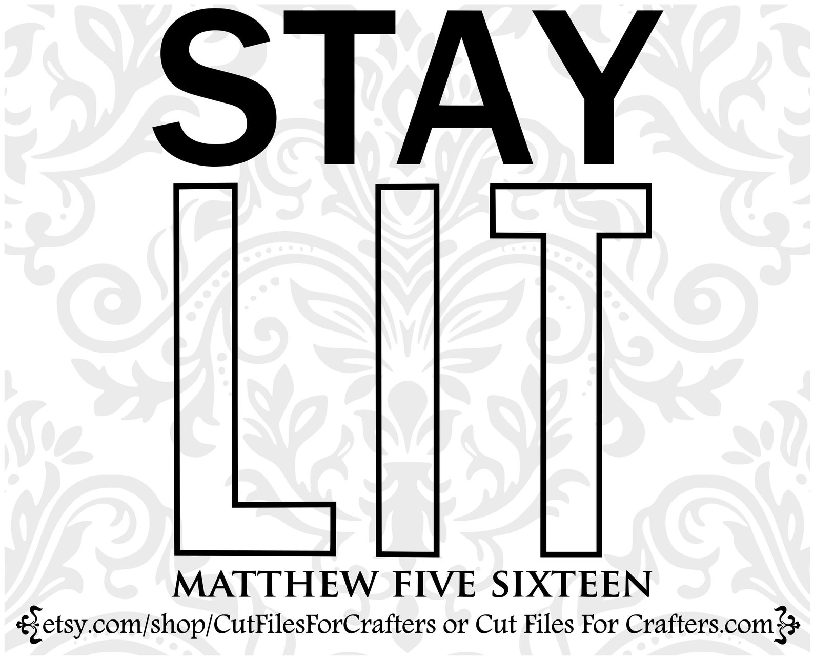 Stay Lit Svg Matthew 5:16 Svg Let Your Light Shine Before image 0.