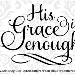 Sua Grazia è abbastanza Svg, Grazia vince ogni volta Svg, Christian Svg, Maglietta Cristiana Donna, Sollevare un Hallelujah Svg, Lode Il Signore Svg