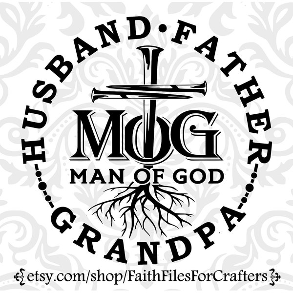 Man Of God Svg, Man Of God Husband Svg, Man Of God Father Svg, Man Of God Grandpa Svg, Men's Ministry Shirt Svg, Man Of God Shirt Svg,