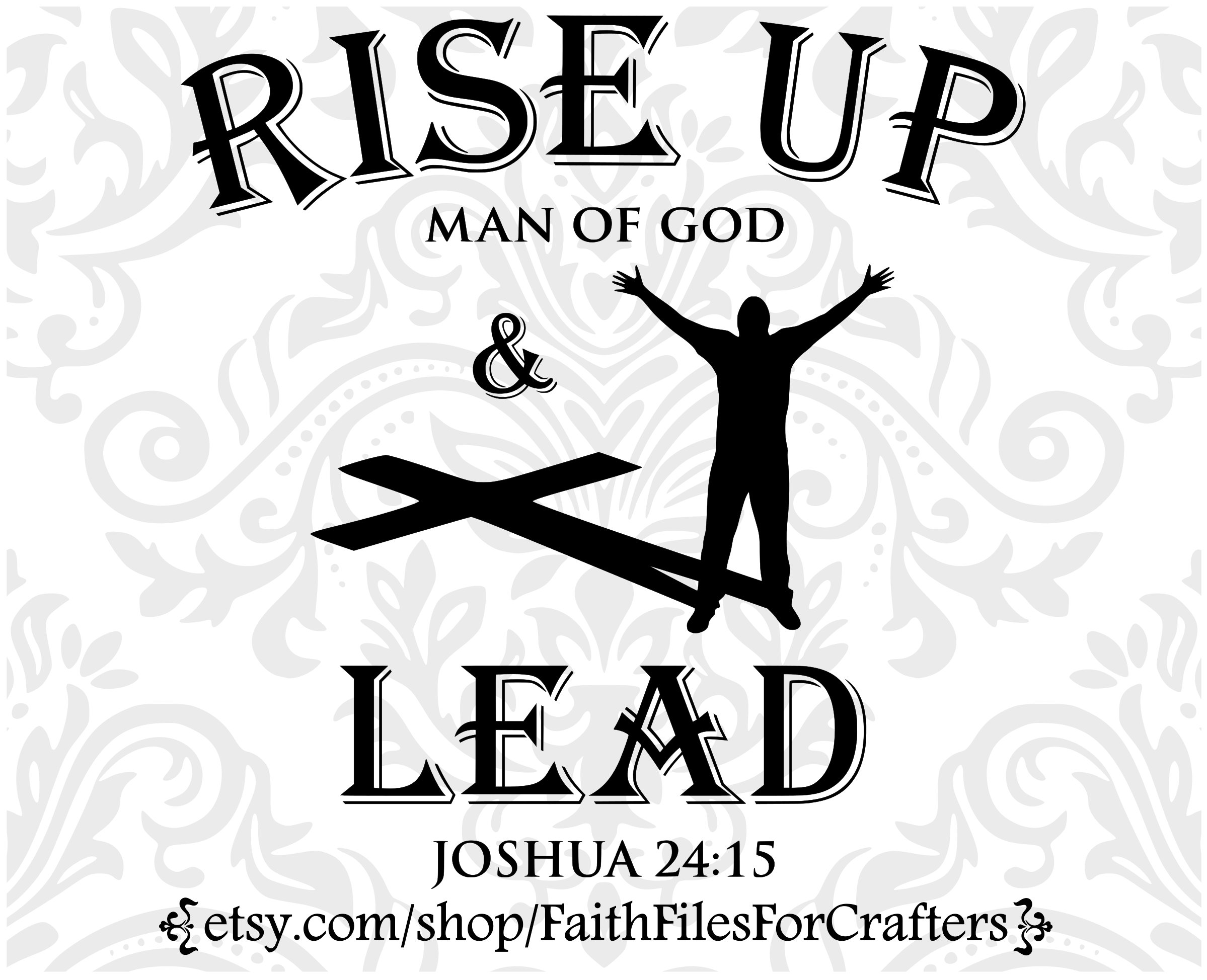Rise Up and Lead Svg Rise Up Man Of God And Lead Svg As For | Etsy