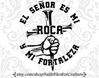 El Senor Es Mi Roca Svg, Hispanic Christian Svg, Latino Christian Svg,Camisa Cristiana Svg,Christian Svg,Christian Shirt Svg,Cross Nails Svg