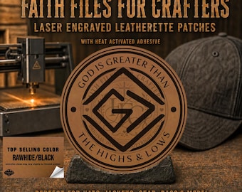 May include: A circular rawhide leatherette patch featuring laser-engraved text reading GOD IS GREATER THAN THE HIGHS & LOWS with a central diamond G symbol. The patch includes heat-activated adhesive for application to hats, jackets, and bags.
