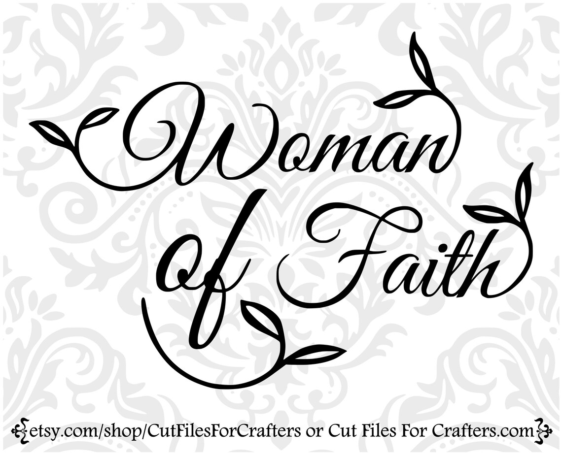 Woman of Faith Svg Christian Svg Christian Sublimation Etsy