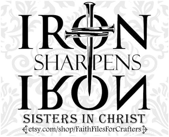 As Iron Sharpens Iron Christian Women T Shirt As Iron Sharpens Iron Christian Women T Shirt