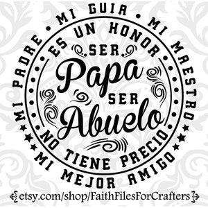 Ser Papa Es Un Honor Ser Abuelo No Tiene Precio Svg, El Mejor Papa Svg, El Mejor Abuelo Svg, Papa Shirt Svg, Ser Abuelo Svg, Ser Papa Svg
