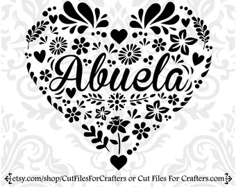 Abuela Svg, La Mejor Abuela Del Mundo, Abuelita Svg, Grandma Svg, The Best Grandma In The World, HeartSvg, Flower Heart Svg, Granny Svg