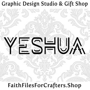 Yeshua Svg, Yeshua Png, Yeshua Sublimation, Christian Shirt Svg,Yeshua Mug Svg, Yeshua The Name Above All Names, Yeshua The King Is Coming
