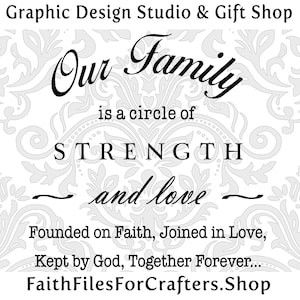 Unsere Familie ist ein Kreis der Stärke und Liebe, Christliche Sublimation Christliche Illustration, Unsere Familie ist ein Kreis der Stärke und Liebe