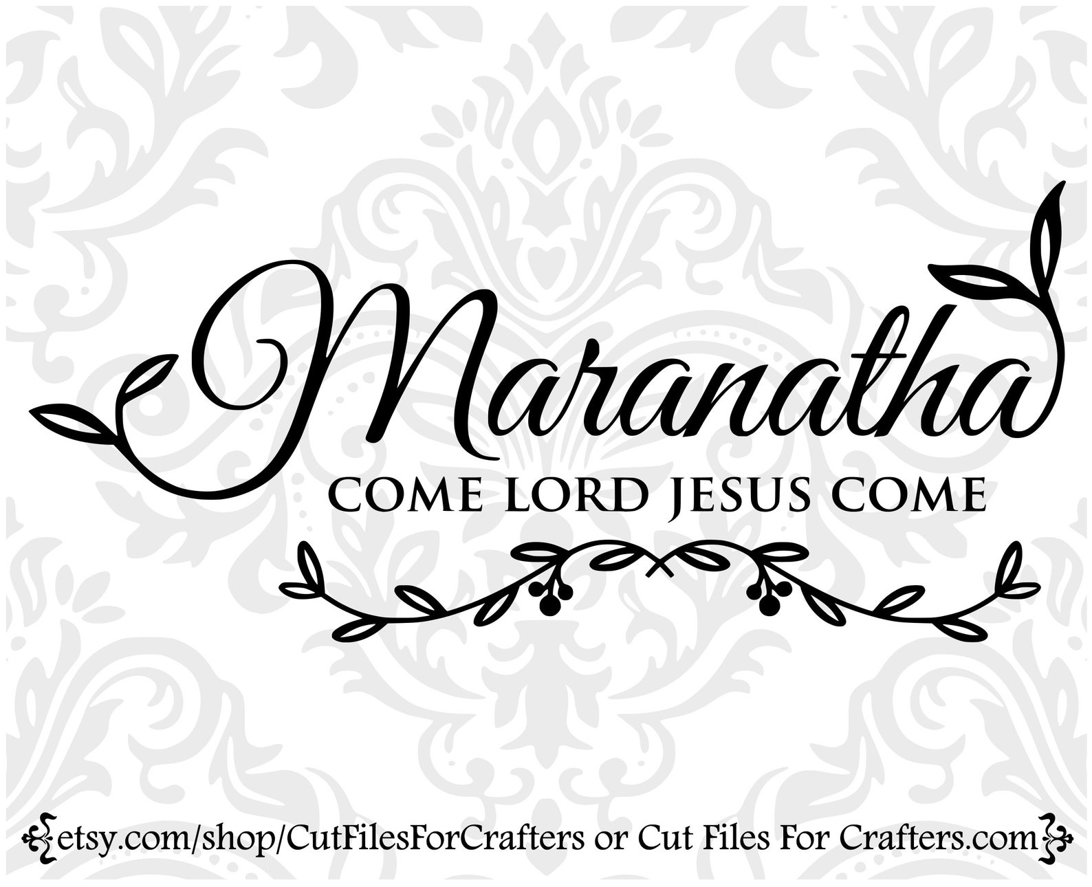 Maranatha Svg Come Lord Jesus Come Svg Woman of Virtue Etsy Singapore