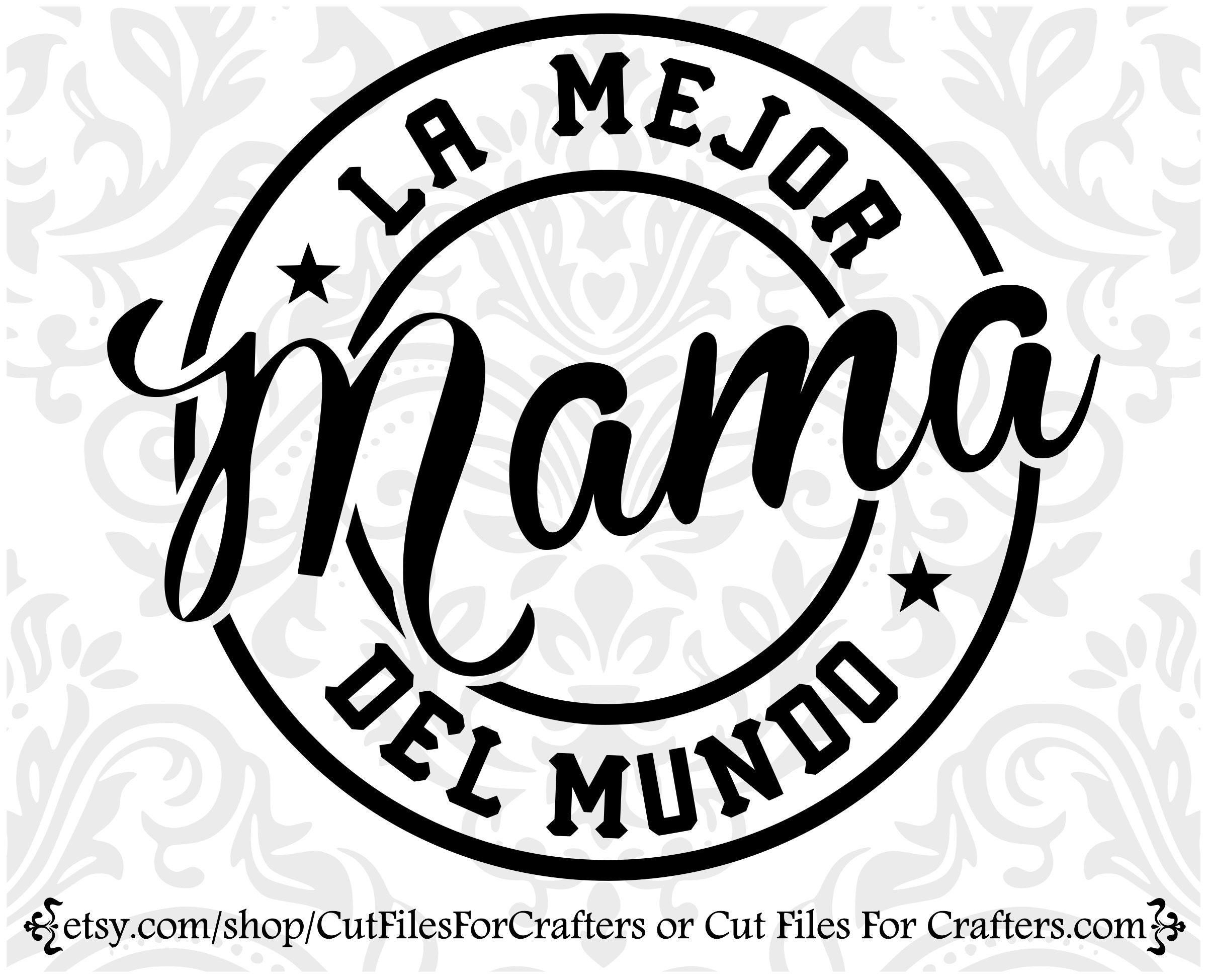 La Mejor Mama Del Mundo SvgMi Mama Es Mi Heroe Svg Mi Mamá Etsy