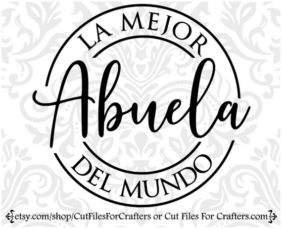 La Mejor Abuela Del Mundo Shirt Grandma Mothers Day Gift La Mejor Abuela Del Mundo Shirt Grandma Mothers Day Gift