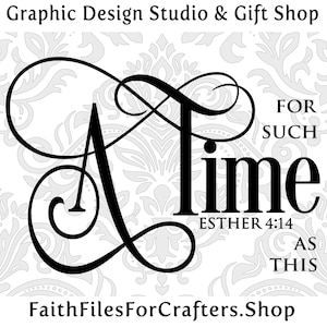 Voor zo'n tijd als deze Svg, Esther 4:14 Svg, misschien ben je geboren voor zo'n tijd als deze Svg, Christian Print Svg, Christian Shirt Svg