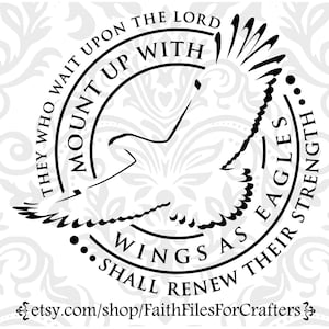 Mount Up With Wings As Eagles Svg, They Who Wait Upon The Lord Shall Renew Their Strength Svg, Isaiah 40:31 Svg, Christian Shirt Svg
