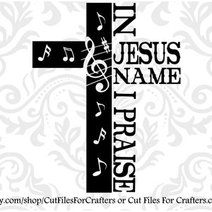 In Jesus Name I Praise Svg, Creato per adorare Svg,Se le stelle fossero fatte per adorare così farò Svg,Christian Shirt Svg,Christian Sticker Svg