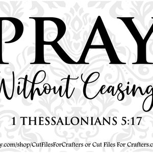 Orar sin Cesar Svg,1 Tesalonicenses 5:17 Svg,Christian Svg,Christian Print Svg,Christian Cricut Svg,Christian Silhouette Svg,Prayer Svg