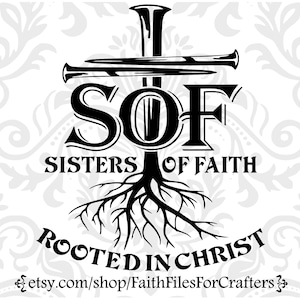 Sisters Of Faith Svg, Rooted In Christ Svg, Cross Nails Svg, Christian T Shirt Svg, Womens Ministry Svg, Church Group Svg, Sisters Ministry Svg