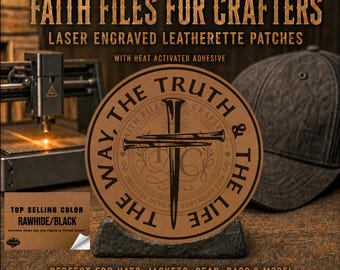 May include: A circular rawhide-colored leatherette patch featuring a laser-engraved design of two crossed nails and the text THE WAY, THE TRUTH & THE LIFE. The patch includes heat-activated adhesive on the back for application to hats or gear.