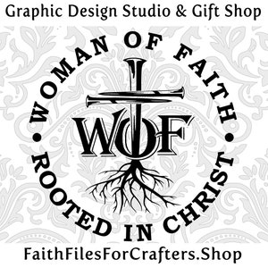 Mujer de fe svg, arraigada en Cristo svg, clavos cruzados svg, camisa cristiana svg, camisa de mujer cristiana, ministerio de mujeres, camiseta cristiana