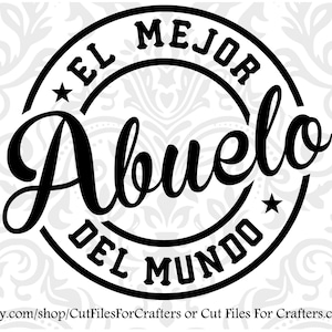 El Mejor Abuelo Del Mundo Svg, Mi Abuelo Es Mi Heroe Svg, Mon grand-père est mon héros Svg, Fête des pères, Svg Eres Mi Heroe Feliz Dia Del Padre,