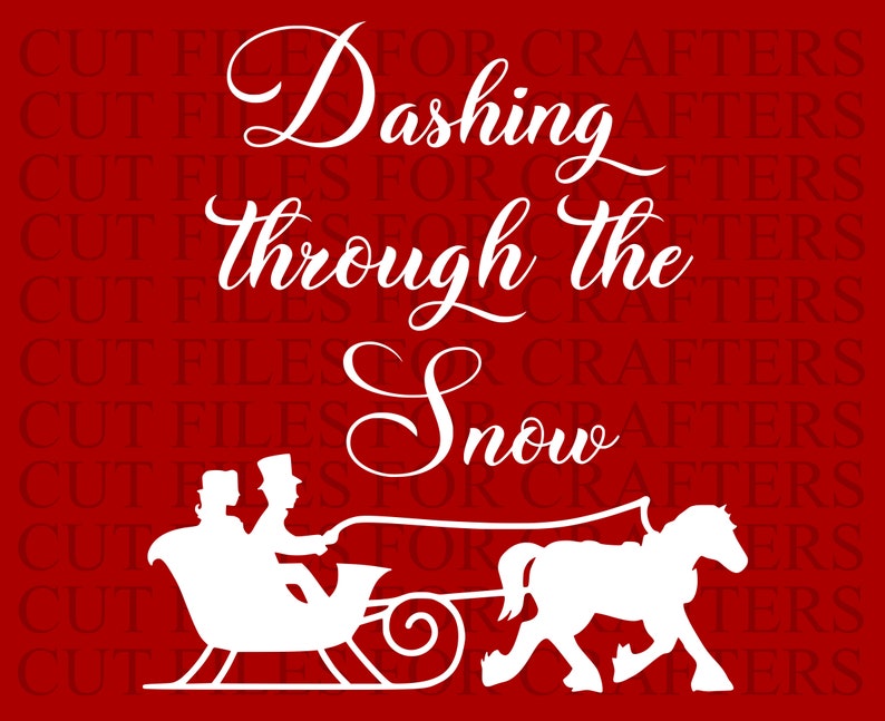 Download Dashing Through The Snow Svg Sleigh Svg Sleigh Ride | Etsy
