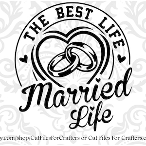 La mejor vida casado vida svg, casado vida camisa Svg, casado casa vida taza svg,Casado vida sublimación Svg, la mejor vida Svg, camisa casada Svg