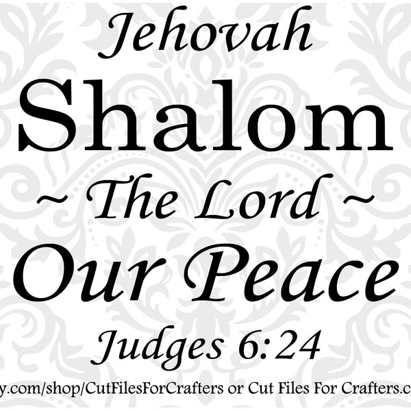 Jehovah Shalom Svg, The Lord Our Peace Svg, Judges 6:24 Svg, Jehovah Svg, Christian Svg, Christian Print Svg, Christian Sublimation Svg