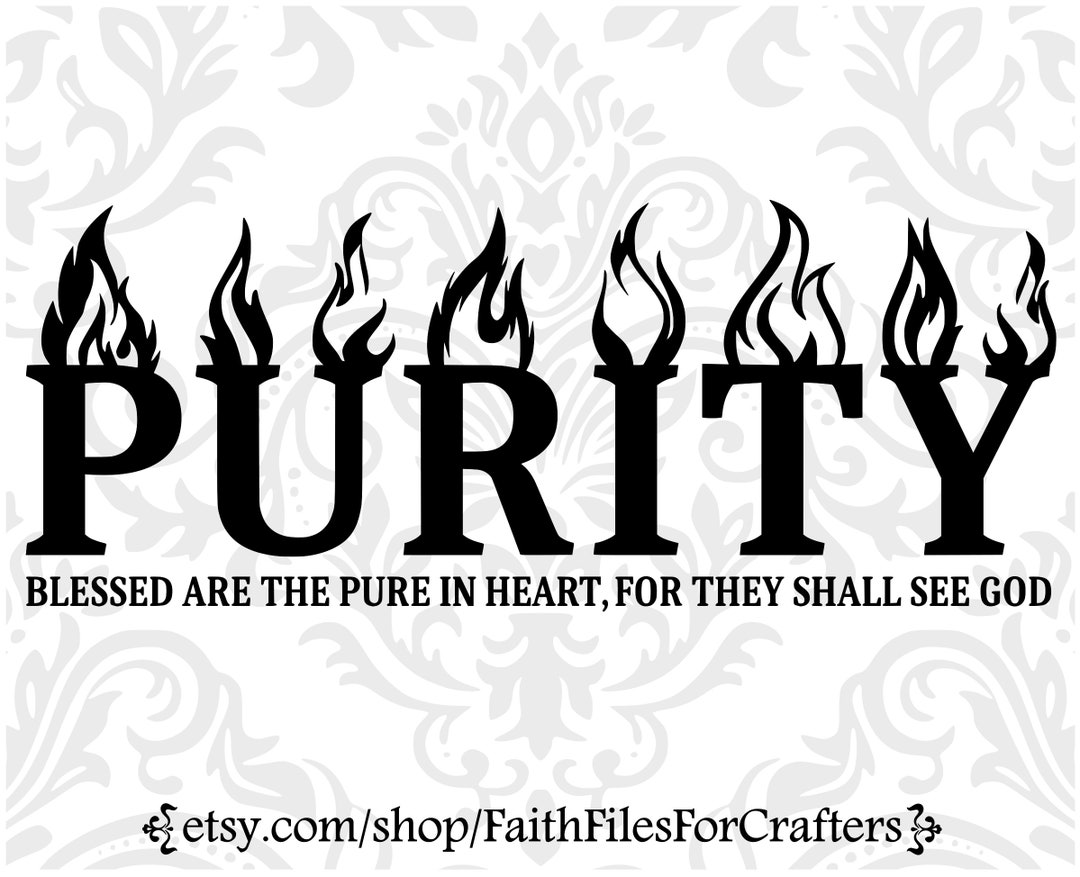 Purity Svg, Blessed Are the Pure in Heart Svg, Matthew 58 Svg