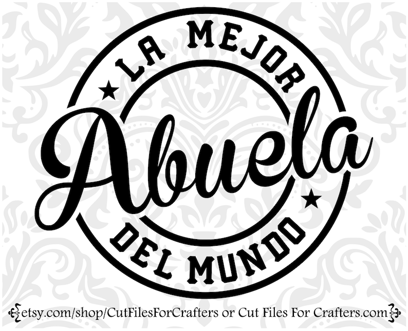Puede incluir: Dise&ntilde;o gr&aacute;fico en blanco y negro con un c&iacute;rculo y el texto "La Mejor Abuela Del Mundo".