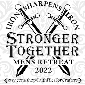 Mens Retreat Svg, Stronger Together Svg, Spreuken 27:17 Svg, Iron Sharpens Iron Svg, Mens Ministry Svg, Christian Men Svg, Christian Svg