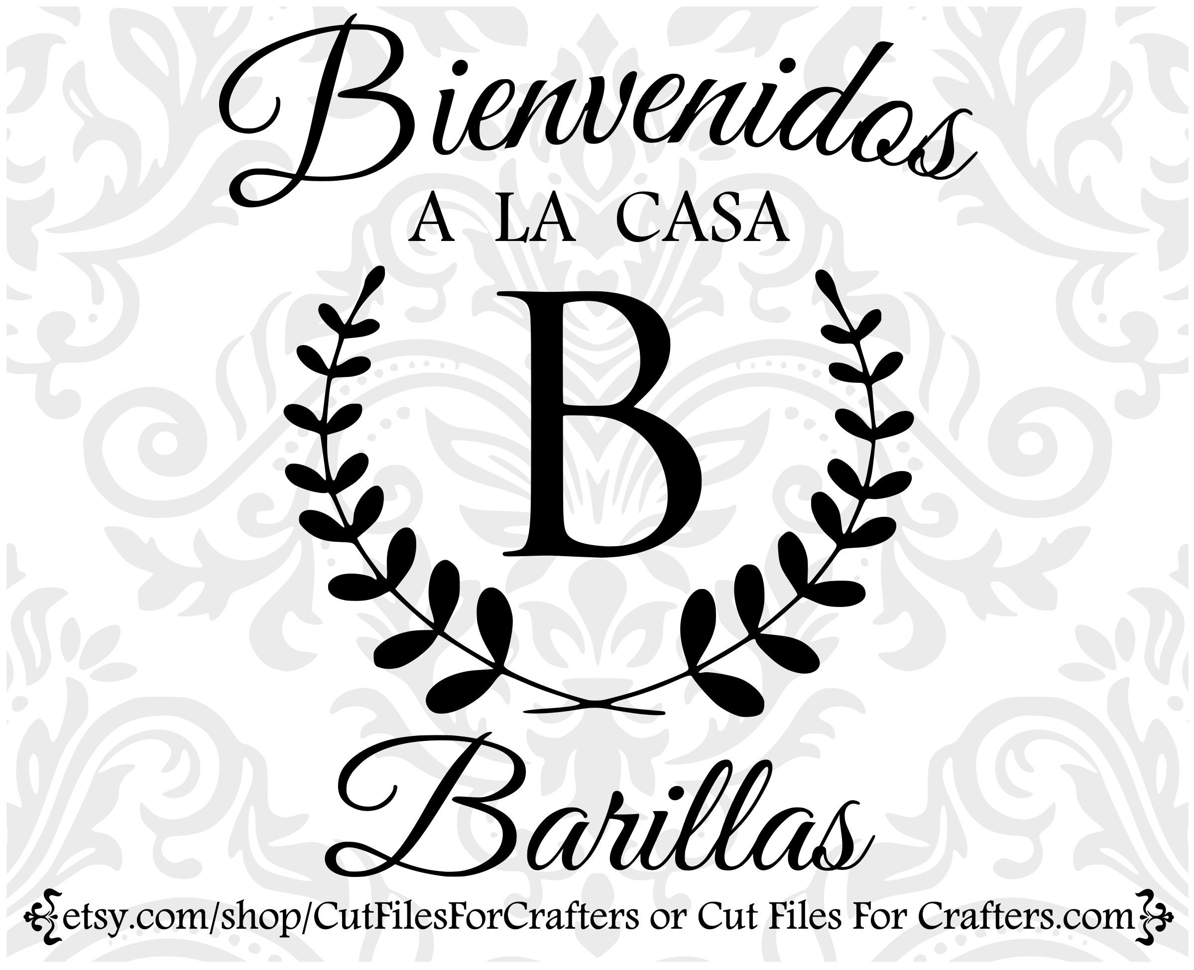 Bienvenidos A Nuestra Casa Svg, Bienvenidos Svg, Spanish Welcome Sign Svg,  Bienvenidos Sign, Spanish Home Sign, Welcome Svg, Entry, Cricut