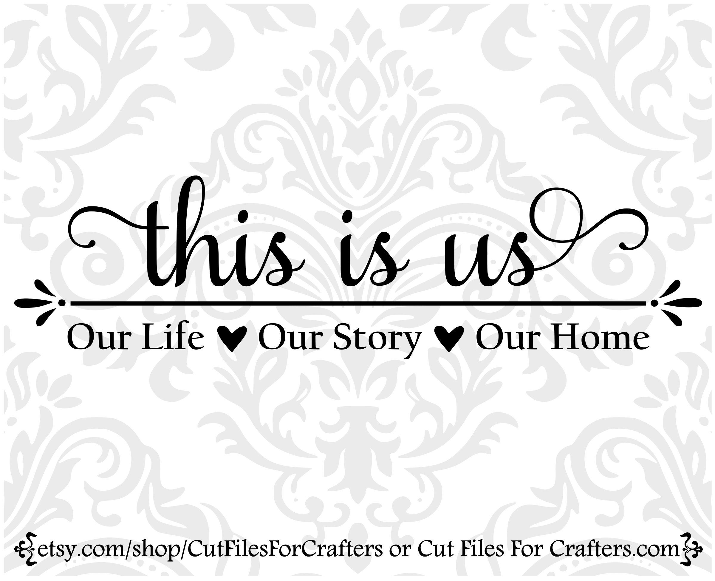 Our Family Svg This is Us Svg Our Life Svg Our Story Svg Etsy