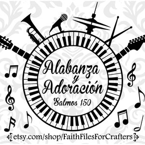 Alabanza y Adoracion Svg, Salmos 150 Svg,Alabanza y Adoracion Sublimation Svg,Praise And Worship Svg,Worship Team Svg,Praise Svg,Worship Svg