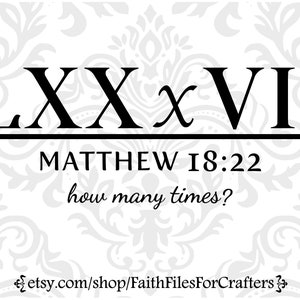 Setenta veces siete Svg, 70 x 7 Svg, 70x7 Christian Shirt Svg, Christian Svg, Christian Shirt Svg, Forgive Svg, Mateo 18:22 Svg