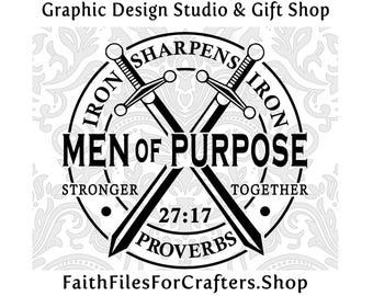 Men Of Purpose Svg, Men Of Purpose Png, Iron Sharpens Iron Svg, Men Of Faith Svg,Proverbs 27:17 Svg,Mens Ministry Svg,Stronger Together Svg