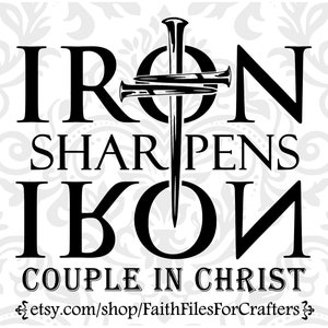 IJzer scherpt ijzer Svg, paar in Christus Svg, ijzer scherpt ijzeren shirt Svg, ijzer scherpt ijzer sublimatie, goddelijk huwelijk Svg, christelijke Svg